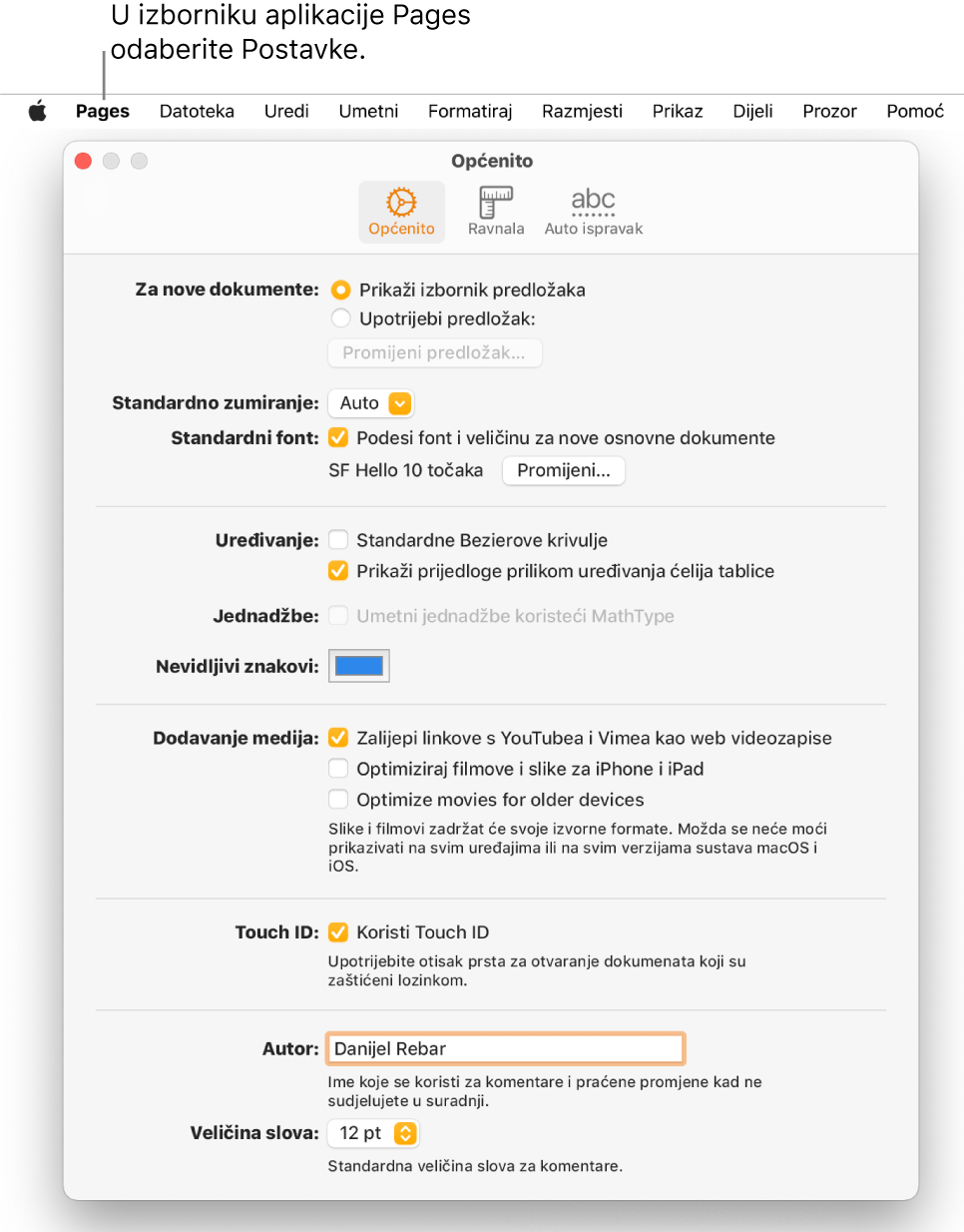 Prozor postavki aplikacije Pages otvara se na prozor Općenito, s postavkama za nove dokumente, zadano zumiranje i font, uređivanje, jednadžbe, nevidljive stavke, dodavanje medija, Touch ID, ime autora i zadanu veličinu teksta.