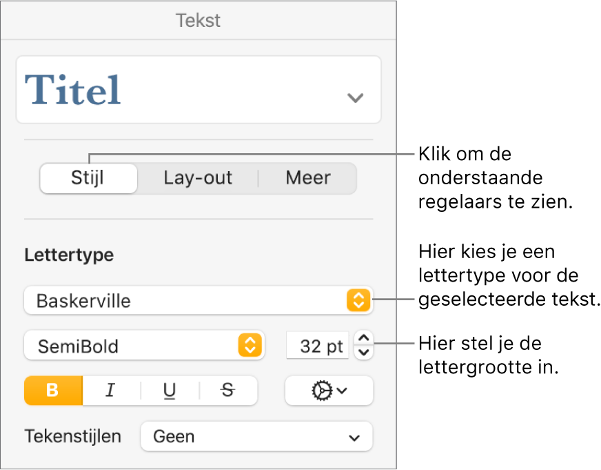 Tekstregelaars in het gedeelte 'Stijl' van de navigatiekolom 'Opmaak' voor het instellen van het lettertype en de lettergrootte.