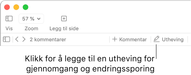 Menylinjen, som viser Sett inn-menyen, og Pages-verktøylinjen under, med gjennomgangsverktøy og en bildeforklaring for Uthev-knappen.