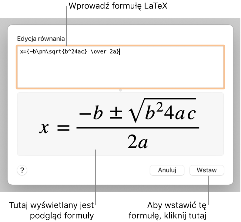 Równanie kwadratowe zapisane w polu Równanie przy użyciu języka LaTeX oraz podgląd tego równania poniżej.