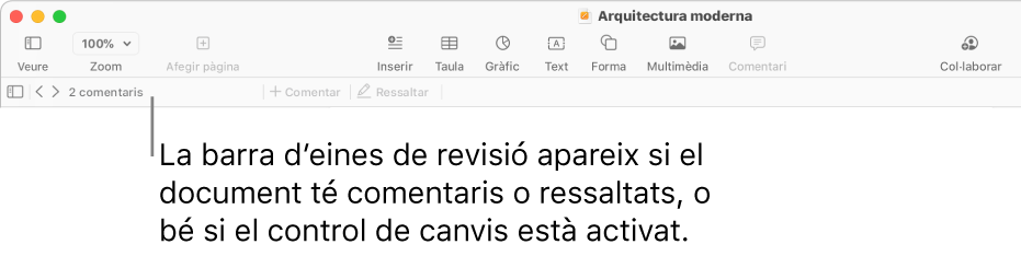 La barra d'eines del Pages a la part superior de la pantalla amb els botons Veure, Zoom, "Afegir pàgina", Inserir, Taula, Gràfic, Text, Forma, Multimèdia i Comentari a la part superior. A sota de la barra d'eines del Pages hi ha la barra d’eines de revisió amb el botó per amagar o mostrar els comentaris, les fletxes per anar al comentari anterior o al comentari següent, el número total de comentaris, i els botons per afegir comentaris o ressaltar.