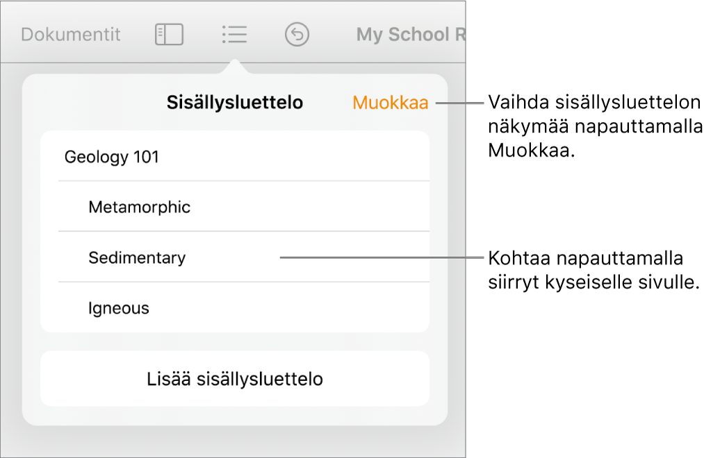 Sisällysluettelonäkymä, jossa on kohteet luettelona. Muokkaa-painike on näkymän oikeassa yläkulmassa.