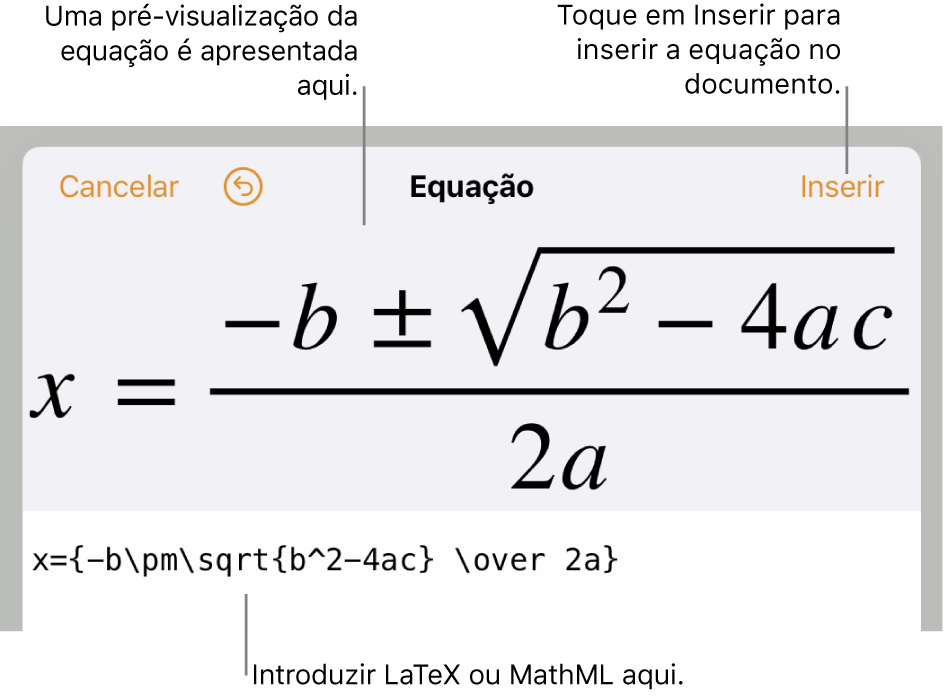 A caixa de diálogo de edição da equação, apresentando a fórmula quadrática escrita com recurso aos comandos LaTeX e uma pré-visualização da fórmula em cima dela.