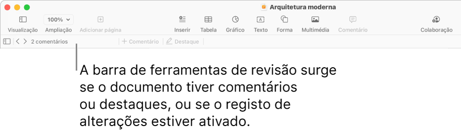 A barra de ferramentas do Pages na parte superior do ecrã com botões na parte superior para Visualização, Ampliação, Adicionar página, Inserir, Tabela, Gráfico, Texto, Forma, Multimédia e Comentário. Por baixo da barra de ferramentas do Pages está a barra de ferramentas de revisão com o botão para mostrar ou ocultar os comentários, setas para ir para o comentário anterior ou seguintes, o número total de comentários e os botões de adicionar comentário ou destaque.