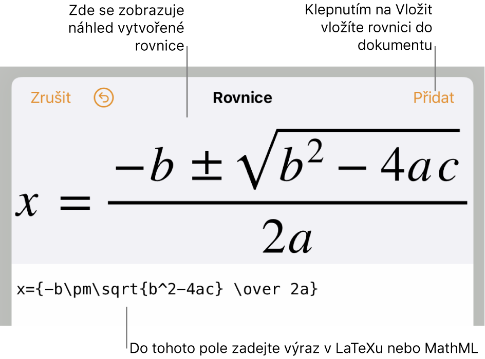 Dialogové okno Rovnice, v němž je zobrazen vzorec řešení kvadratické rovnice zadaný pomocí příkazů LaTeXu, a nad ním náhled výsledného vzorce