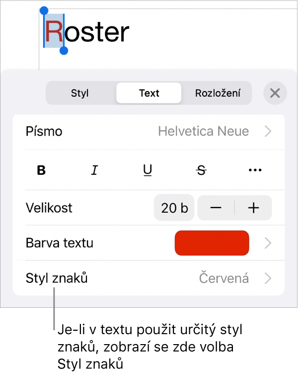 Ovládací prvky formátování textu s nabídkou Styl znaků pod ovládacími prvky v oddílu Barva. Zobrazuje se styl Žádný s hvězdičkou.