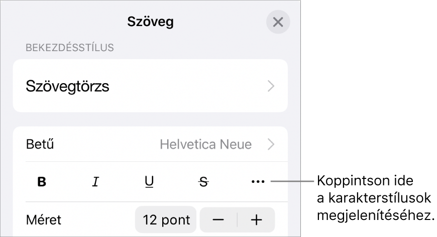 A formázásvezérlők a következő gombokkal: Félkövér, Dőlt, Aláhúzott, Áthúzott és További szövegbeállítások.