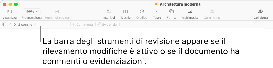 La barra degli strumenti di Pages nella parte superiore dello schermo con in alto i pulsanti Visualizza, Ridimensiona, Aggiungi pagina, Inserisci, Tabella, Grafico, Testo, Forma, Multimedia e Commento. Sotto la barra degli strumenti di Pages si trova la barra degli strumenti di revisione con il pulsante per nascondere o mostrare i commenti, le frecce per andare al commento precedente o successivo, il numero totale di commenti e i pulsanti aggiungi commento o evidenzia.