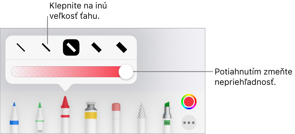 Ovládacie prvky na výber veľkosti ťahu a posuvník nastavenia priehľadnosti.