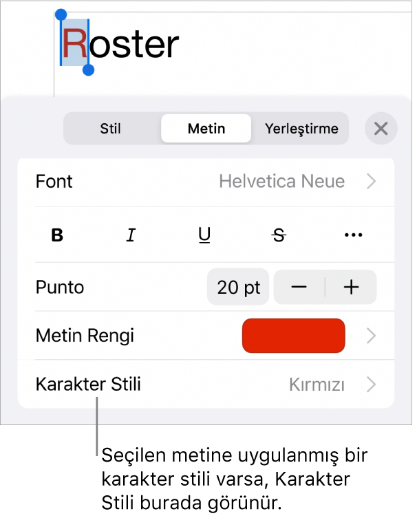 Renk denetimlerinin altında Karakter Stili ile Metin biçimleme denetimleri. Karakter stili olarak yanında yıldızla Yok görünüyor.