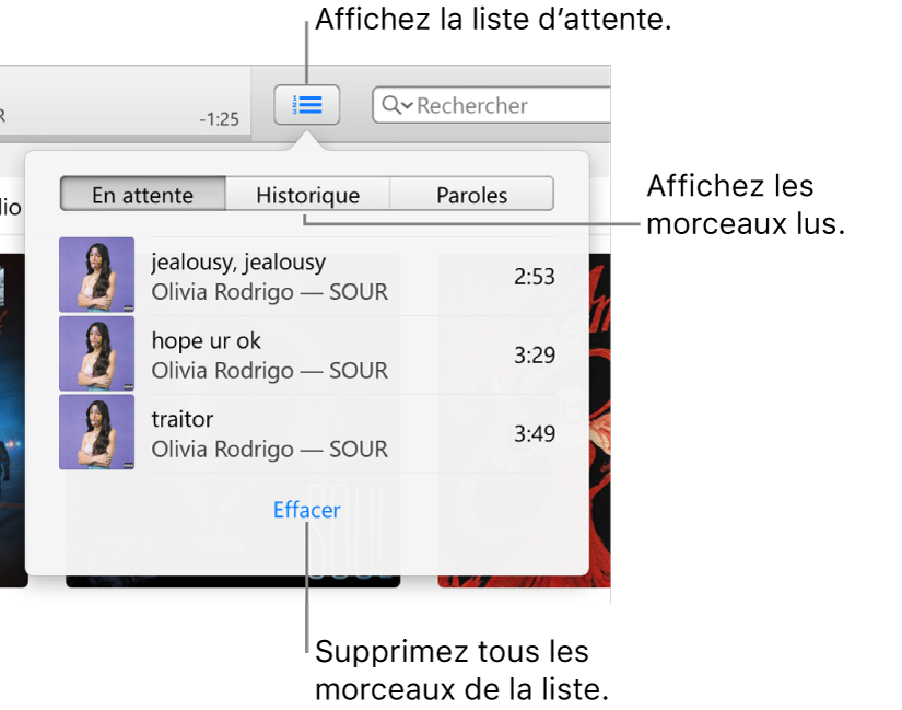 Le bouton En attente dans la bannière affichant la liste d’attente. Vous pouvez afficher le bouton Historique pour consulter la liste Éléments déjà lus. Le lien Effacer, en bas de la liste d’attente, permet de supprimer tous les morceaux de la liste.