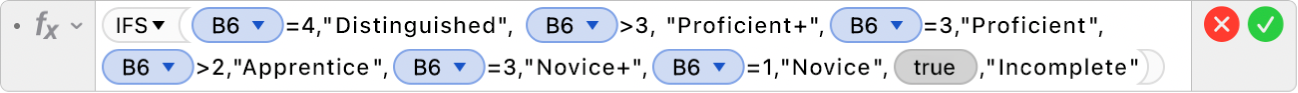 The Formula Editor showing the formula =IFS(B6=4,"Distinguished", B6>3, “Proficient+”,B6=3,"Proficient",B6>2,”Apprentice+",B6=2,”Apprentice",B6=3,”Novice+",B5=1,"Novice",TRUE,"Incomplete”).