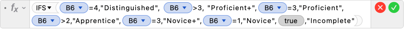 The Formula Editor showing the formula =IFS(B6=4,"Distinguished", B6>3, “Proficient+”,B6=3,"Proficient",B6>2,”Apprentice+",B6=2,”Apprentice",B6=3,”Novice+",B5=1,"Novice",TRUE,"Incomplete”).