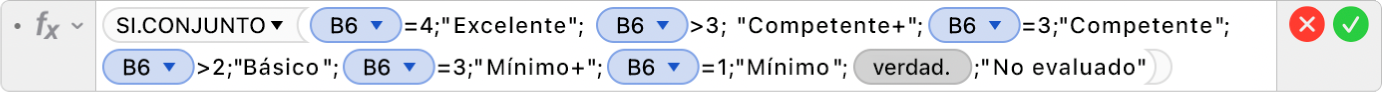 El editor de fórmulas muestra la fórmula =SI.CONJUNTO(B6=4,"Excelente", B6>3, "Competente+",B6=3,"Competente",B6>2,"Básico+",B6=2,"Básico",B6=3,"Mínimo+",B5=1,"Mínimo",VERDADERO,"No evaluado").