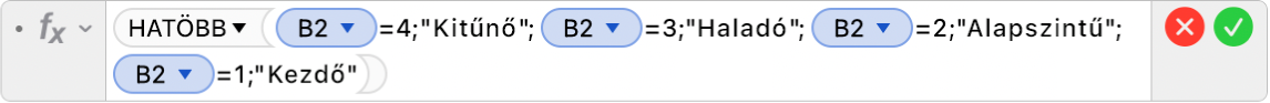 A képletszerkesző az =IFS(B2=4,"Distinguished",B2=3,"Proficient",B2=2,"Apprentice",B2=1,"Novice") képlettel.