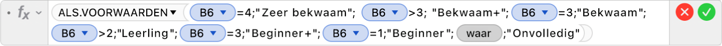 De formule-editor met de formule =ALS.VOORWAARDEN(B6=4;"Zeer bekwaam"; B6>3; "Bekwaam+";B6=3;"Bekwaam";B6>2;"Leerling+";B6=2;"Leerling";B6=3;"Beginner+";B5=1;"Beginner";WAAR;"Onvolledig").