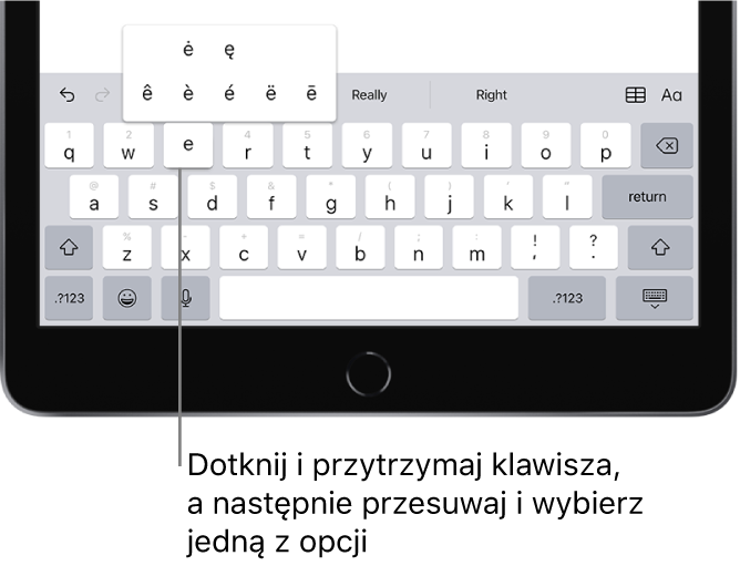 Klawiatura na dole ekranu iPada; widoczne są alternatywne znaki akcentowane wyświetlane po dotknięciu i przytrzymaniu klawisza e.