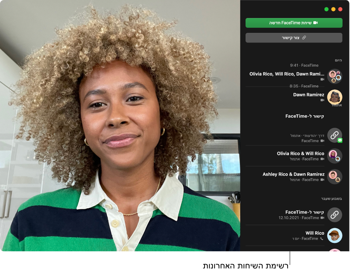 חלון FaceTime שמציג סרטון של הנמען משמאל ורשימה של השיחות האחרונות מימין. הכפתור ״יצירת קישור״ והכפתור ״סרטון FaceTime חדש״ נמצאים בפינה ימנית העליונה של החלון.