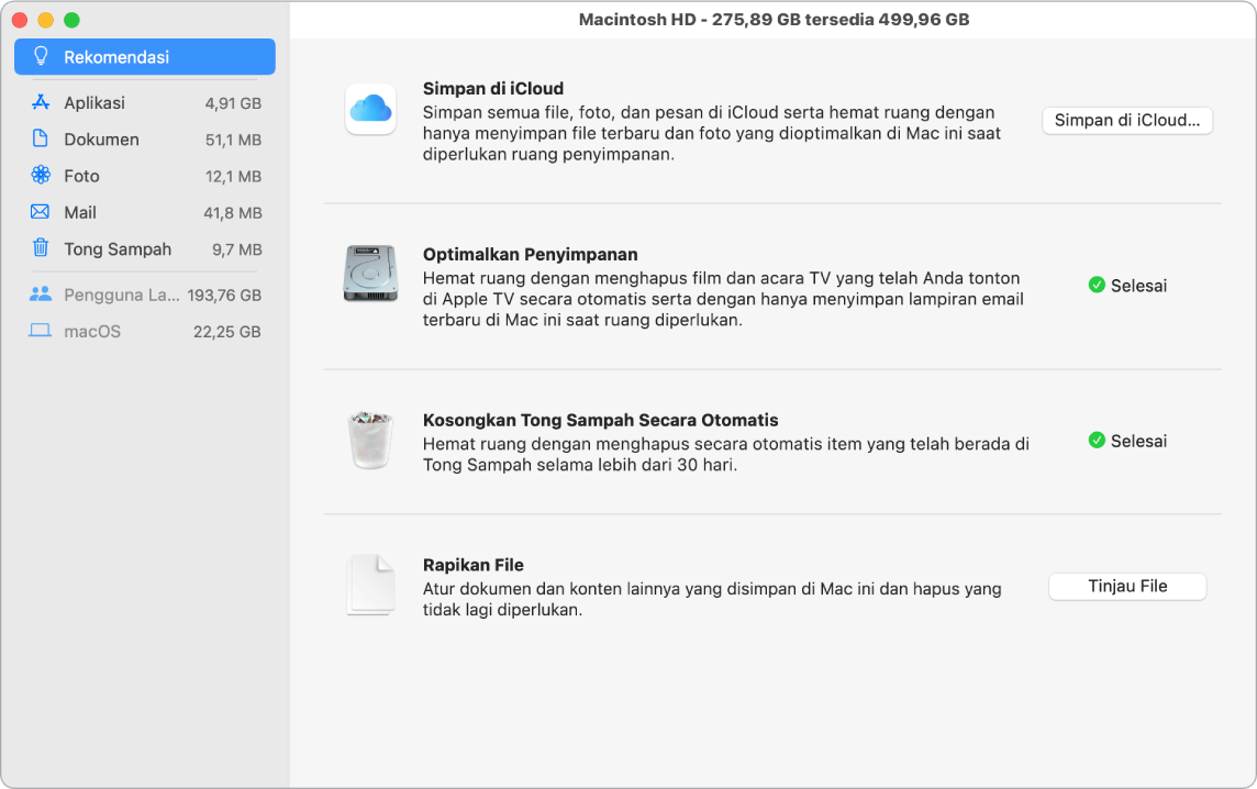 Preferensi Rekomendasi untuk penyimpanan, menampilkan pilihan Simpan di iCloud, Optimalkan Penyimpanan, Kosongkan Tong Sampah Secara Otomatis, dan Rapikan File.