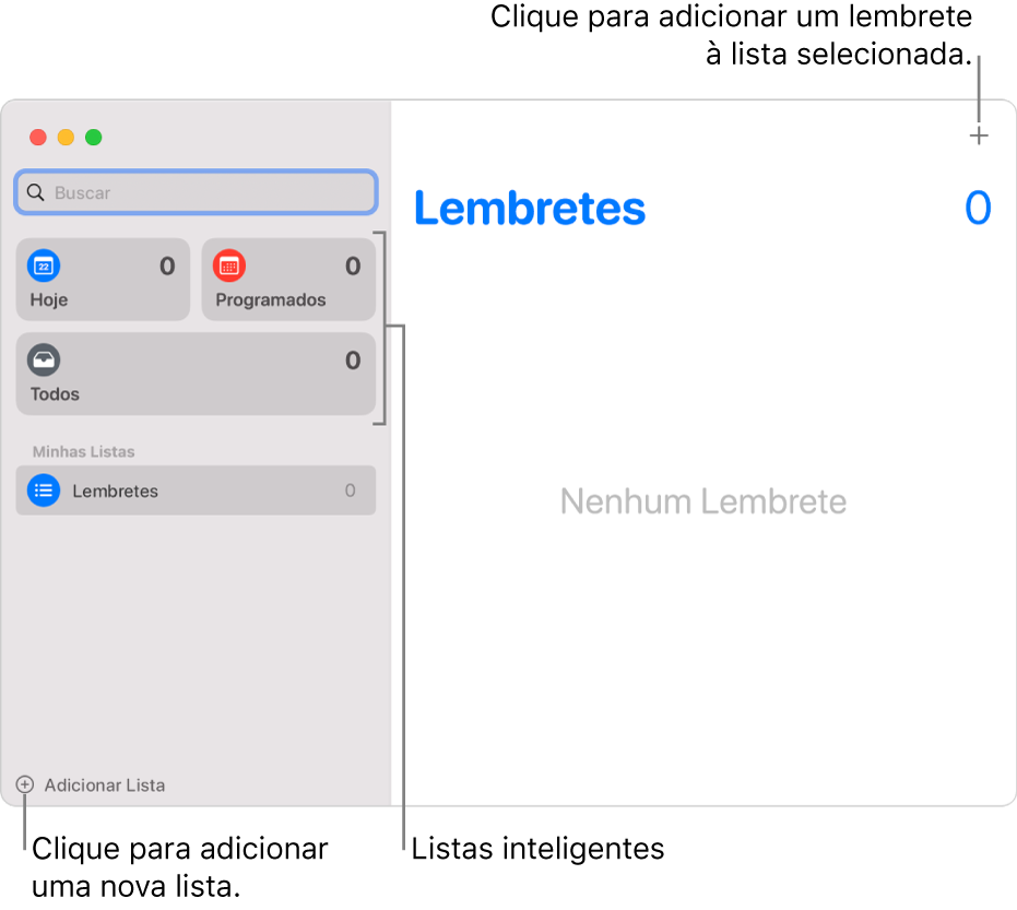 Uma janela do app Lembretes com balões explicativos mostrando o botão Adicionar Lista, o botão Adicionar Lembrete e Listas Inteligentes.