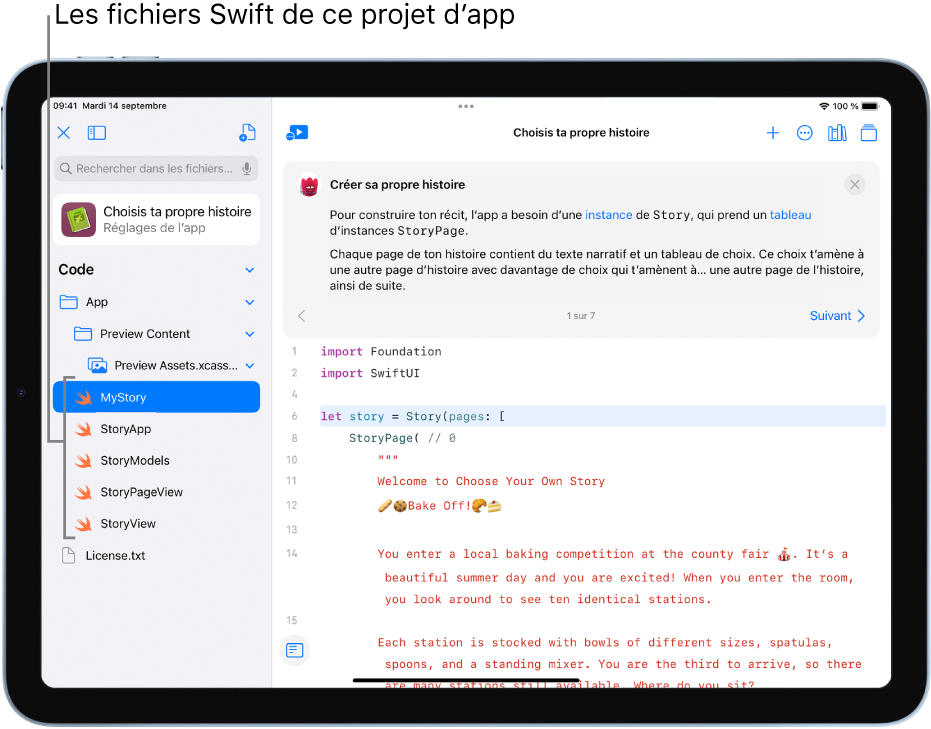 Un écran montrant un échantillon d’app ouvert. L’app s’appelle « Choisis ta propre histoire ». La zone de codage est visible et la barre latérale de gauche est ouverte, affichant les fichiers Swift dans l’app.