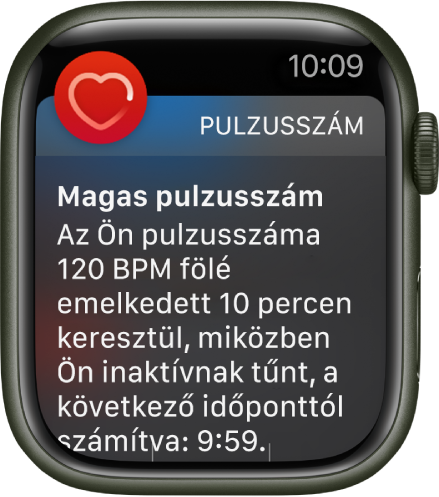 A Magas pulzusszám képernyője; értesítés jelzi, hogy a pulzusszáma 120 BPM fölé emelkedett 10 perc inaktivitás közben.