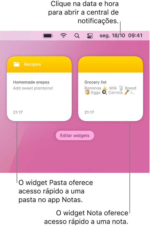 Dois widgets da aplicação Notas: o widget Pasta mostra uma pasta na aplicação Notas e o widget Nota mostra uma nota. Clique na data e hora na barra de menus para abrir a central de notificações.