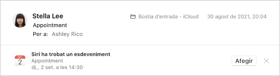 Un bàner a sota de la capçalera de missatge a la zona de previsualització que mostra informació sobre un esdeveniment que Siri ha trobat al missatge. Un enllaç per afegir l’esdeveniment al Calendari situat a l’extrem dret.