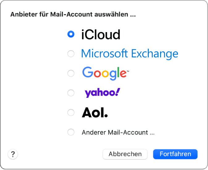 Das Dialogfenster zur Auswahl eines E-Mail-Accounttyps mit iCloud, Exchange, Google, Yahoo, AOL und „Anderer Mail-Account“