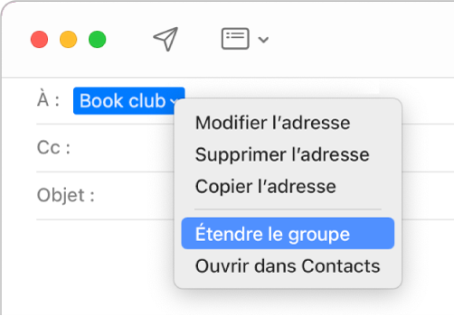 Un e-mail affichant un groupe dans le champ À et le menu local affichant la commande Étendre le groupe.