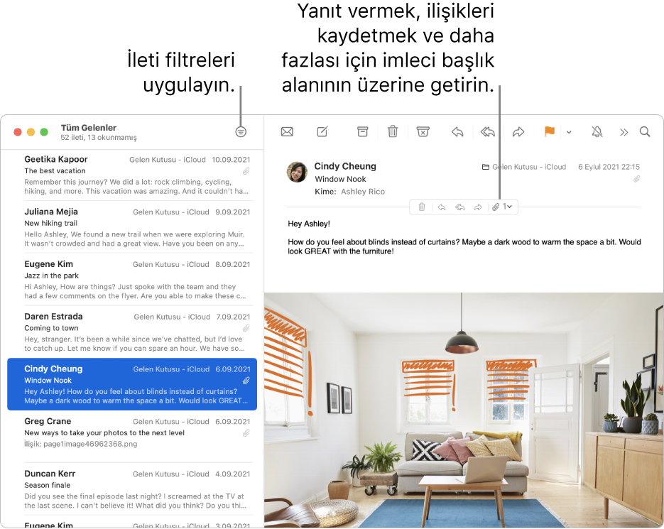 Mail penceresi. İleti filtrelerini uygulamak için araç çubuğunda Filtrele düğmesini tıklayın. Yanıtlama, ilişikleri kaydetme ve daha fazlasına ilişkin düğmeleri göstermek için imleci iletinin başlık alanına götürün.