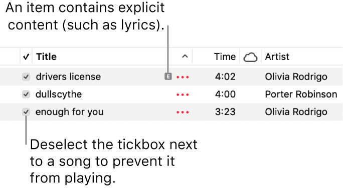 Detail of the Songs view in music, showing the tick boxes on the left and an explicit symbol for the first song (indicating it has explicit content such as lyrics). Deselect the tickbox next to a song to prevent it from playing.