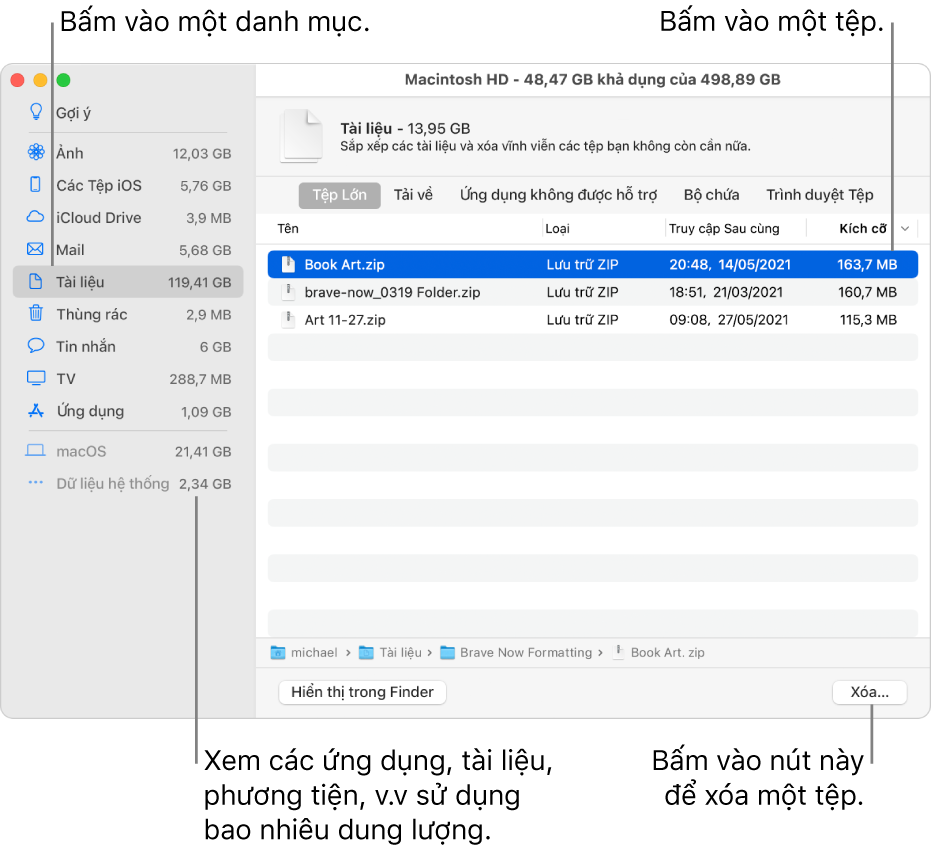 Sắp xếp các danh mục tệp để xem mức dung lượng đang được sử dụng, để tìm tệp và để xóa tệp bạn không còn cần nữa.