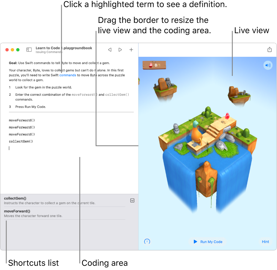 A playground with an area for entering code on the left and a live view of the result on the right. You can click highlighted text to get a definition and click code suggestions in the shortcuts list (below the coding area) to enter them in your code.