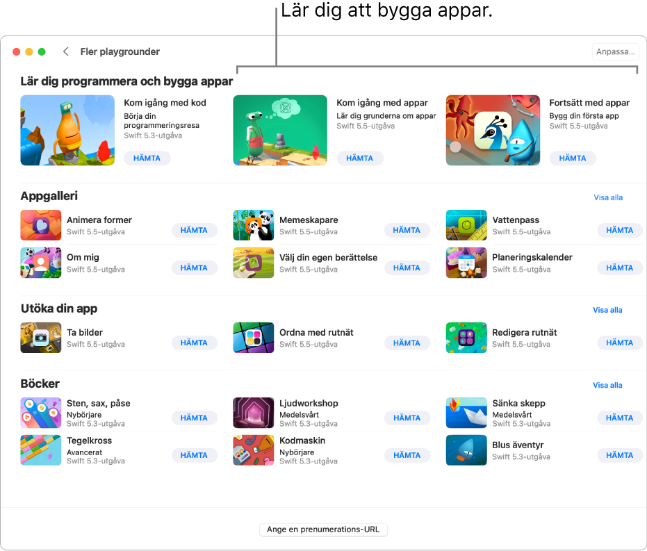 Skärmen Fler playgrounder. Högst upp finns avsnittet Lär dig programmera och bygga appar som innehåller två appar som är utformade så att du kan lära dig att bygga appar: Kom igång med appar och Fortsätt med appar. Var och en har en Hämta-knapp som du kan klicka på om du vill hämta den.