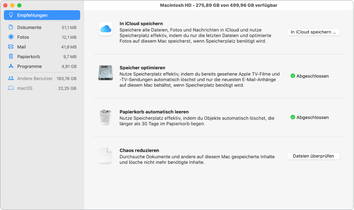 Der Bereich „Empfehlungen“ für den Speicher mit den Optionen „In iCloud speichern“, „Speicher optimieren“, „Papierkorb automatisch löschen“ und „Chaos reduzieren“.