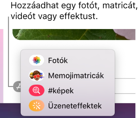 Az Alkalmazások menü a fotók, a Memoji matricák, GIF-ek és üzeneteffektek megjelenítésére szolgáló beállításokkal.