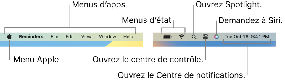 La barre des menus. Le menu Pomme et les menus d’app se trouvent à gauche. Les menus d’état, Spotlight, le centre de contrôle, Siri et le centre de notifications se trouvent à droite.