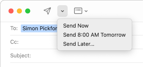 A menu in the message window showing different options for sending an email—Send Now, Send 8:00 AM Tomorrow, and Send Later.