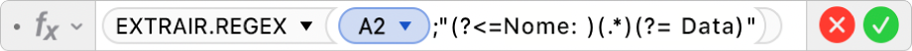 O editor de fórmulas a mostrar a fórmula =EXTRAIR.REGEX(A2,"(?<=Nome: )(.*)(?= Data)".