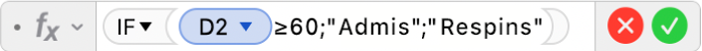 Editorul de formule afișând formula =IF(D2≥60;"Admis";"Respins")).