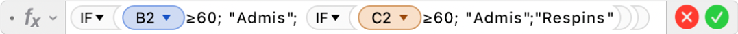 Editorul de formule afișând formula =IF(B2≥60; "Admis"; IF(C2≥60; "Admis";"Respins")).