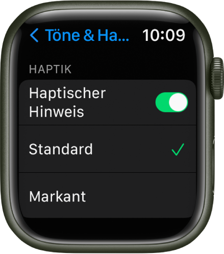 Einstellungen für „Töne & Haptik“ auf der Apple Watch mit dem Schalter „Haptischer Hinweis“ und den Optionen „Standard“ und „Markant“ darunter.