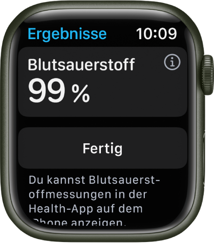 Die Ergebnisse der App „Blutsauerstoff“ zeigen eine Sauerstoffsättigung im Blut von 99 Prozent. Darunter befindet sich die Taste „Fertig“.