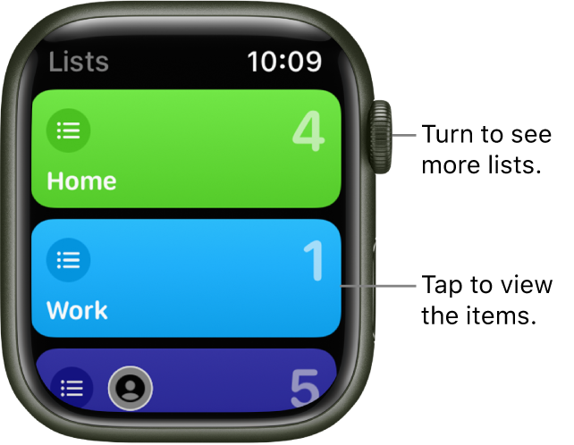 The Reminder app’s Lists screen showing two list buttons—Home and Work. Numbers at the right tell you how many reminders are in each list. Tap a list to view the items in it, or turn the Digital Crown to see more lists.