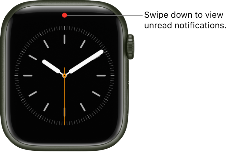 A red dot appears at the top center of your watch face when you have an unread notification.