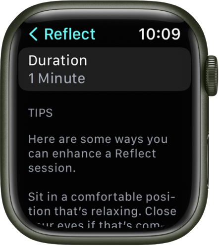 The Mindfulness app screen showing a duration of one minute at the top. Below are tips to help enhance a Reflect session.