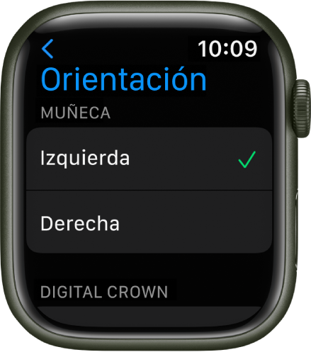 Pantalla Orientación del Apple Watch Puedes establecer tus preferencias de muñeca y para la corona Digital Crown.