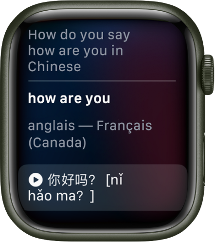 L’écran Siri affichant la phrase « Comment dit-on “comment ça va” en chinois ». La traduction en anglais se trouve en dessous.