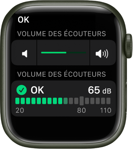 L’écran « Volume des écouteurs » affichant une commande de volume en haut et une jauge en bas. Cette dernière représente le volume actuel des écouteurs. Le volume atteint 65 dB, soit un niveau « OK ».